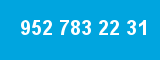 952 783 22 31